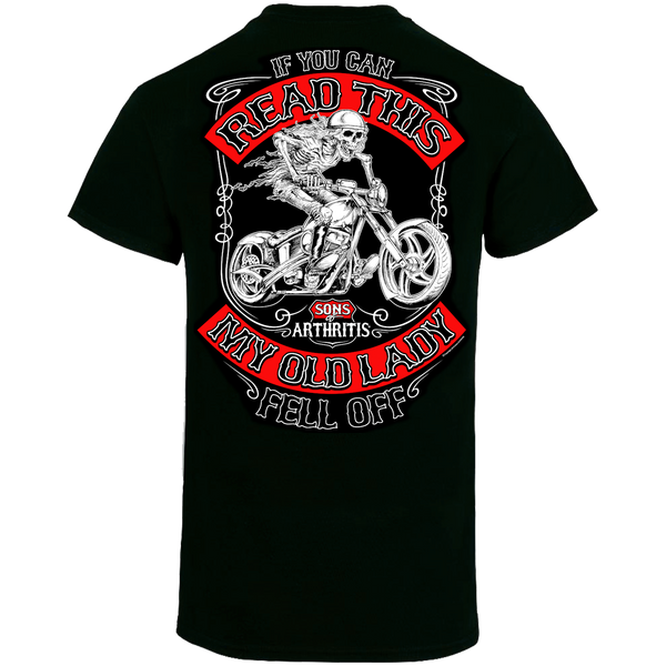 Sons of Arthritis If You Can Read This Biker T-Shirt