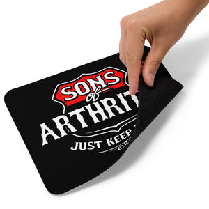Sons of Arthritis Just Keep Ridin' Mouse pad
